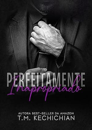 Perfeitamente Inapropriado - Grátis Pelo Kindle