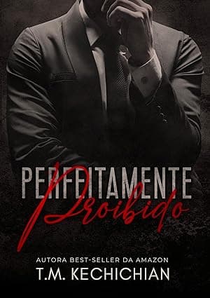 Perfeitamente Proibido - Grátis Pelo Kindle