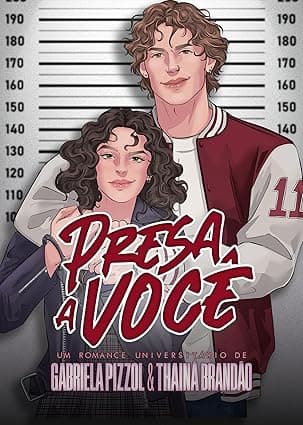 Presa a Você - Grátis Pelo Kindle