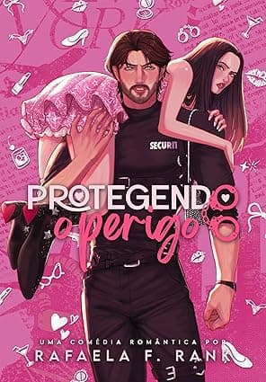 Protegendo O Perigo - Grátis Pelo Kindle