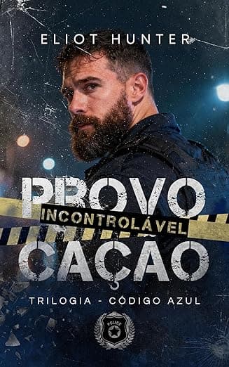 Provocação incontrolável : Romance MM Policial - Grátis Pelo Kindle