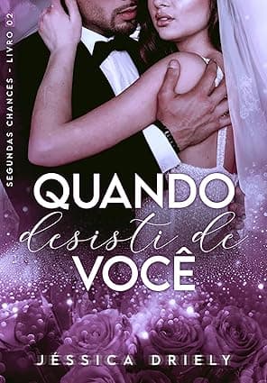 Quando Desisti de Você - Grátis Pelo Kindle