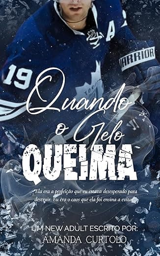 Quando o gelo queima - Grátis Pelo Kindle