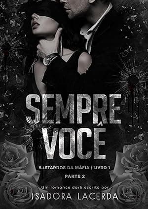 Sempre Você (Parte II) - Grátis Pelo Kindle