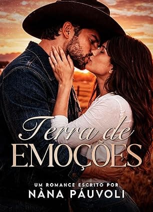 Terra de Emoções - Grátis Pelo Kindle