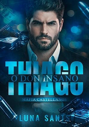THIAGO O DON INSANO - Grátis Pelo Kindle