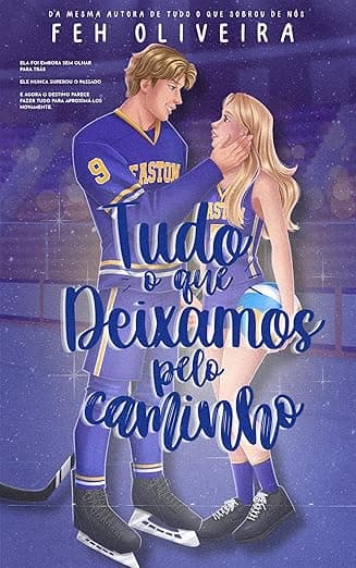 Tudo o que Deixamos pelo Caminho - Grátis Pelo Kindle