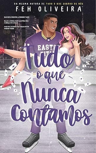 Tudo o que Nunca Contamos - Grátis Pelo Kindle
