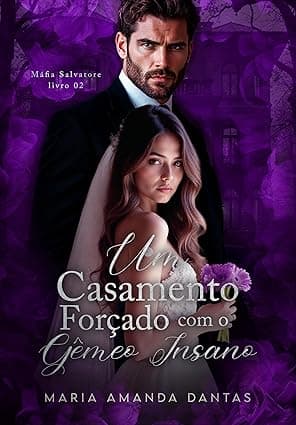 Um Casamento Forçado com o Gêmeo Insano - Grátis Pelo Kindle