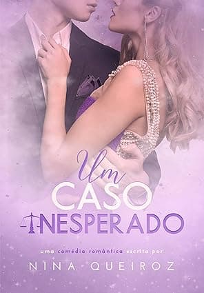 Um Caso Inesperado - Grátis Pelo Kindle