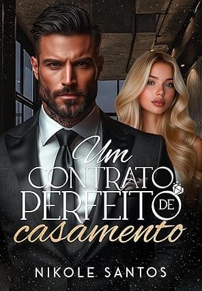 Um Contrato Perfeito de Casamento - Grátis Pelo Kindle