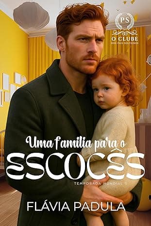 Uma Família para o Escocês - Grátis Pelo Kindle