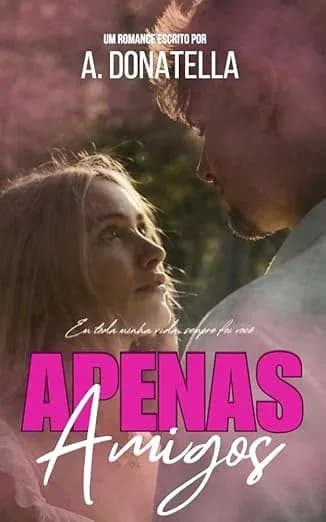 Apenas Amigos - Grátis Pelo Kindle