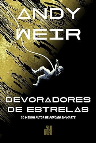Devoradores de estrelas: O livro que deu origem ao filme - Grátis Pelo Kindle