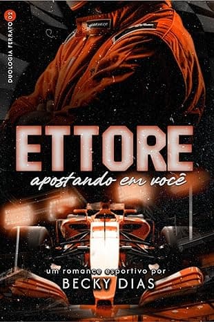 ETTORE: Apostando em Você - Grátis Pelo Kindle