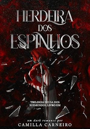 Herdeira dos Espinhos - Grátis Pelo Kindle