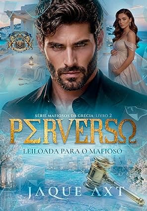 PERVERSO: Leiloada para o Mafioso - Grátis Pelo Kindle