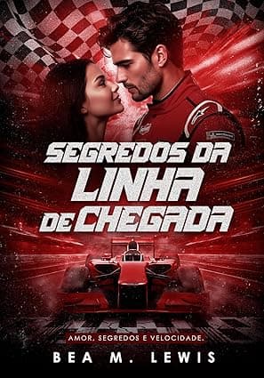 Segredos da linha de chegada - Grátis Pelo Kindle