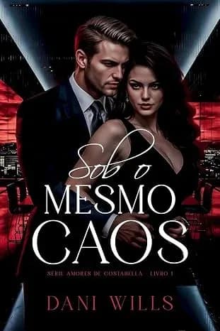 Sob o Mesmo Caos - Grátis Pelo Kindle