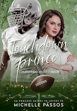 Touchdown Prince: competindo contra o amor - Grátis Pelo Kindle